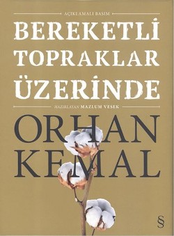 Bereketli Topraklar Üzerinde: Açıklamalı Basım