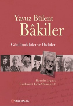 Gönlümdekiler ve Ötekiler