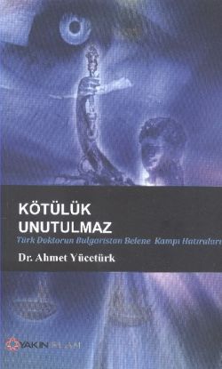 Kötülük Unutulmaz