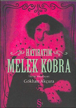 Melek Kobra: Hatıratım