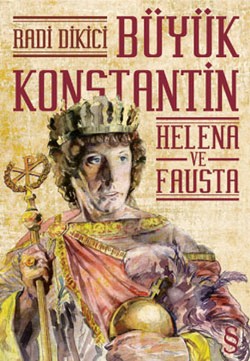 Büyük Konstantin - Helena ve Fausta