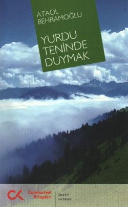 Yurdu Teninde Duymak