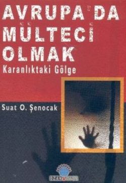 Avrupa’da Mülteci Olmak