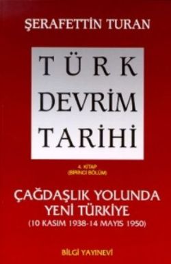 Türk Devrim Tarihi 4. Kitap (Birinci Bölüm)