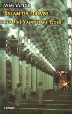 İslam’da Tövbe ve Dini Yaşayıştaki Rolü