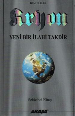 Kryon: 8. Kitap Yeni Bir İlahi Takdir