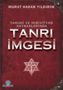 Yahudi ve Hıristiyan Kaynaklarında Tanrı İmgesi