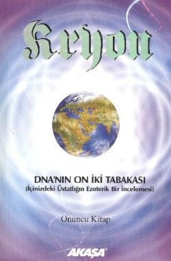 Kryon 10. Kitap -DNA’nın 12 Tabakası