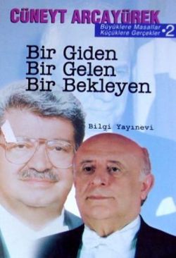 Bir Giden Bir Gelen Bir Bekleyen Büyüklere Masallar Küçüklere Gerçekler 2