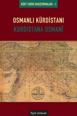 Osmanlı Kürdistanı-Kürdistana Osmani