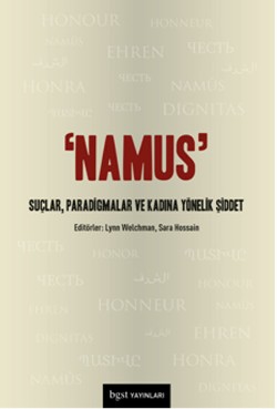 Namus: Suçlar, Paradigmalar ve Kadına Yönelik Şiddet