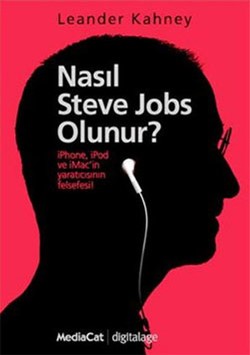 Nasıl Steve Jobs Olunur?