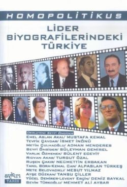 Homopolitikus Lider Biyografilerindeki Türkiye