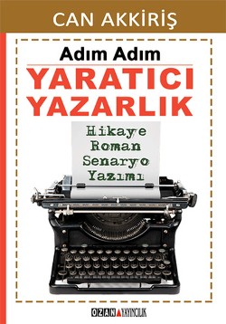 Adım Adım Yaratıcı Yazarlık