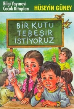 Bir Kutu Tebeşir İstiyoruz