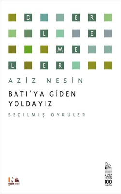 Batı'ya Giden Yoldayız