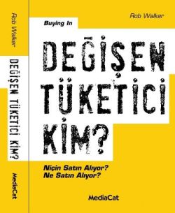 Değişen Tüketici Kim?