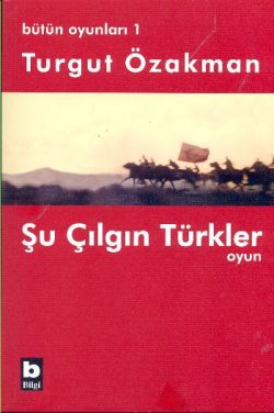 Bütün Oyunları 1 Şu Çılgın Türkler