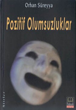 Pozitif Olumsuzluklar