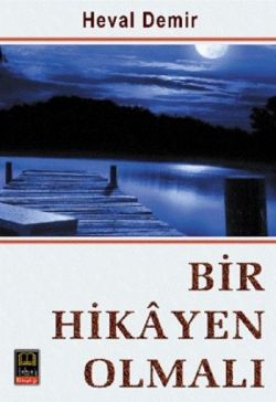 Bir Hikayen Olmalı