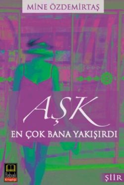 Aşk En Çok Bana Yakışırdı