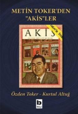 Metin Toker’den "Akis"ler