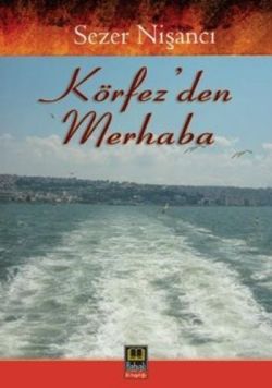 Körfez’den Merhaba