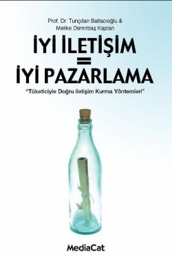 İyi İletişim = İyi Pazarlama