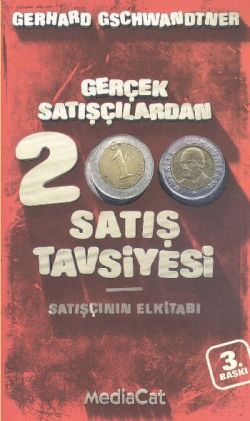 Gerçek Satışçılardan 200 Satış Tavsiyesi