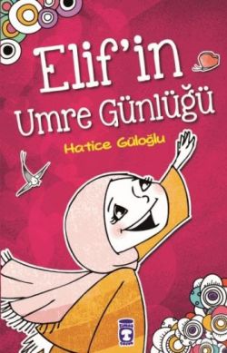 Elif'in Umre Günlüğü