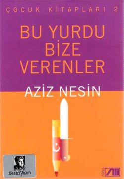 Bu Yurdu Bize Verenler