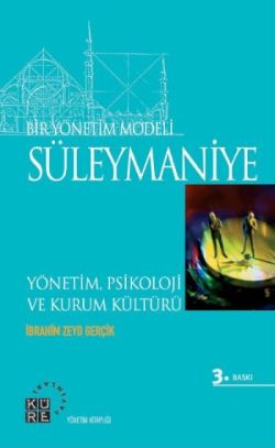 Bir Yönetim Modeli: Süleymaniye