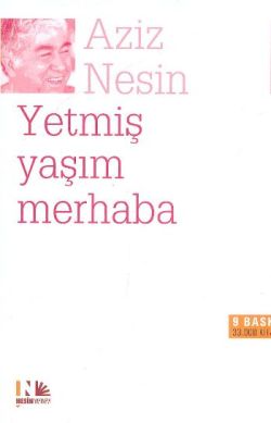 Yetmiş Yaşım Merhaba