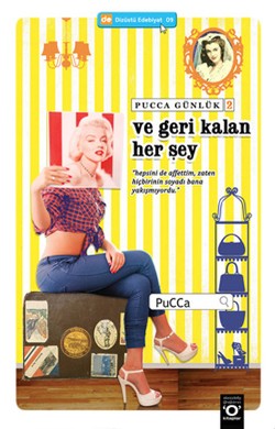 Pucca Günlük - 2 : Ve Geri Kalan Her Şey