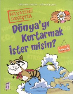 Dünya’yı Kurtarmak İster misin?