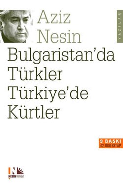 Bulgaristan’da Türkler Türkiye’de Kürtler