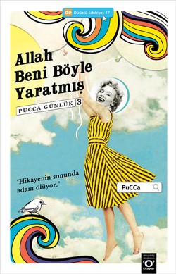 Pucca Günlük - 3 : Allah Beni Böyle Yaratmış