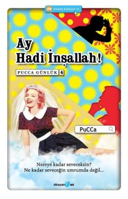 Pucca Günlük - 4 : Ay Hadi İnşallah!