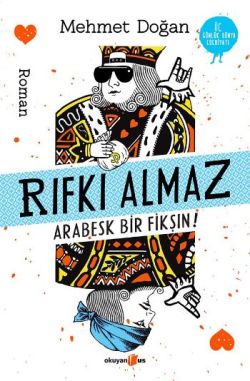 Rıfkı Almaz - Arabesk Bir Fikşın!