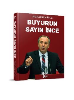 Buyurun Sayın İnce