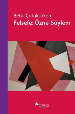 Felsefe: Özne - Söylem