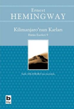 Kilimanjaro’nun Karları Bütün Eserleri: 9