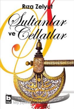 Sultanlar ve Cellatlar