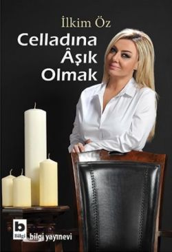 Celladına Aşık Olmak