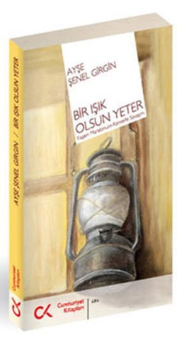 Bir Işık Olsun Yeter