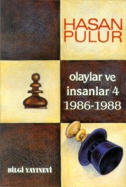 Olaylar ve İnsanlar / 4 1986-1988