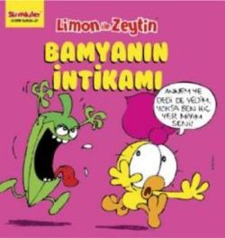 Limon ile Zeytin - Bamyanın İntikamı