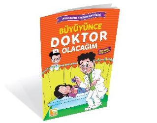 Büyüyünce Doktor Olacağım