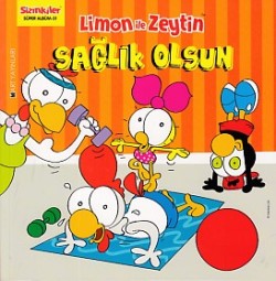 Limon ile Zeytin / Sağlık Olsun