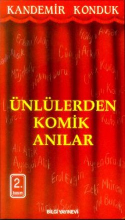 Ünlülerden Komik Anılar